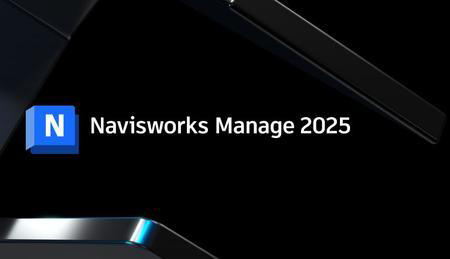 Navisworks Manage 2025: Complete Step-by-Step Installation and Tutorial Guide